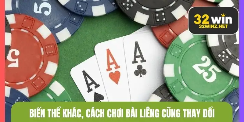 Biến thể khác, cách chơi bài Liêng cũng thay đổi