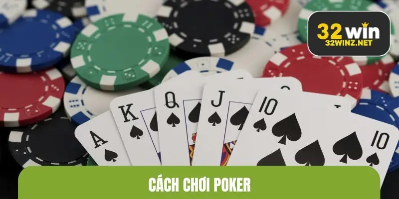 cách chơi Poker