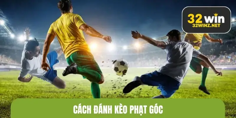 cách đánh kèo phạt góc